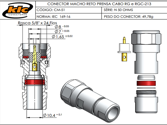 Conector Macho Reto Prensa Cabo RGC-8 e RGC-213 - Klc - CM-51